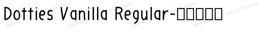 Dotties Vanilla Regular字体转换
